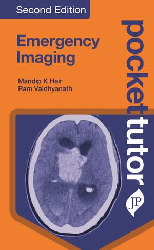 Pocket Tutor Emergency Imaging de Mandip K. Heir