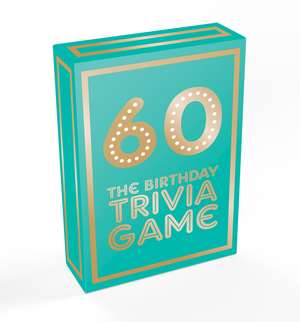 60: The Birthday Trivia Game de Summersdale Publishers