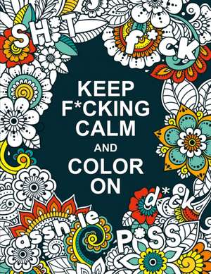 KEEP F-CKING CALM & COLOR ON de Summersdale Publishers