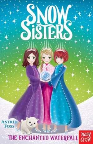 Snow Sisters de Astrid Foss