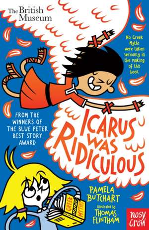 Icarus Was Ridiculous de Pamela Butchart