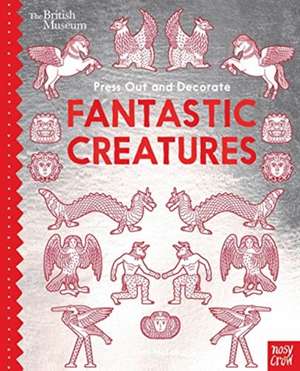 British Museum Press Out and Decorate: Fantastic Creatures de Kate McLelland