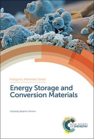 Energy Storage and Conversion Materials de Stephen Skinner