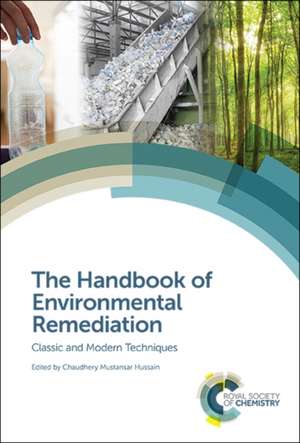 Handbook of Environmental Remediation de Chaudhery Mustansar Hussain