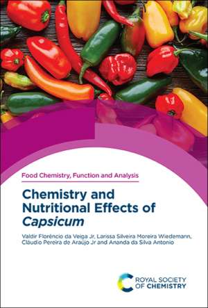 Chemistry and Nutritional Effects of Capsicum de Valdir Florêncio Da Veiga Jr