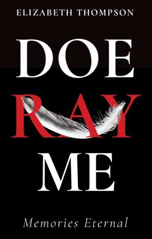 Doe Ray Me de Elizabeth Thompson