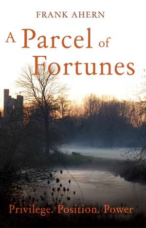 Ahern, F: A Parcel of Fortunes de Frank Ahern