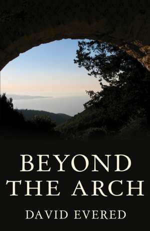 Beyond the Arch de David Evered