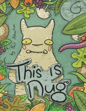 This is Nug de Philip P Atherton
