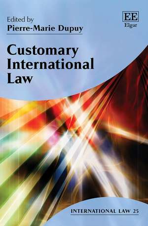 Customary International Law de Pierre–marie Dupuy