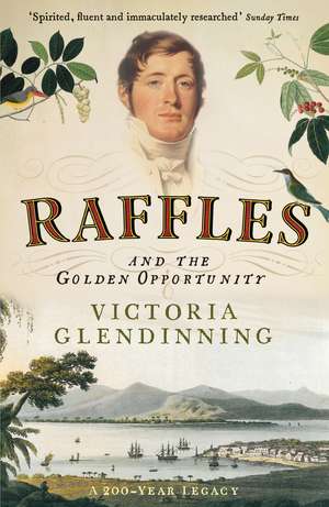 Raffles: And the Golden Opportunity de Victoria Glendinning