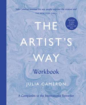 The Artist's Way Workbook: A Companion to the International Bestseller de Julia Cameron