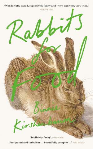 Rabbits for Food de Binnie Kirshenbaum