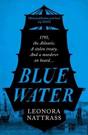 Blue Water: the Instant Times Bestseller de Leonora Nattrass