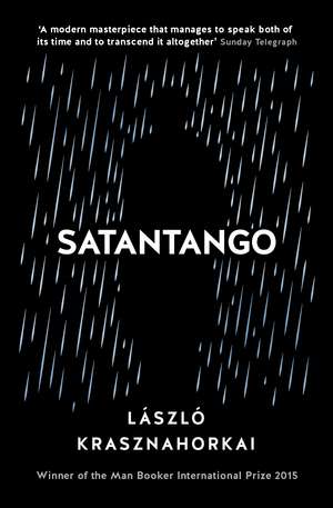 Satantango de Laszlo Krasznahorkai