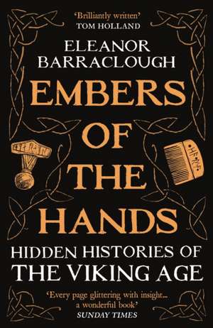 Embers of the Hands de Eleanor Barraclough