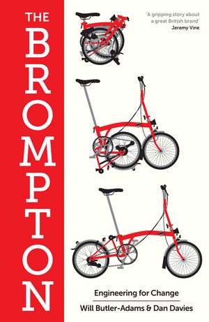 The Brompton: Engineering for Change de Will Butler-Adams