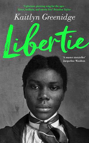Libertie de Kaitlyn Greenidge