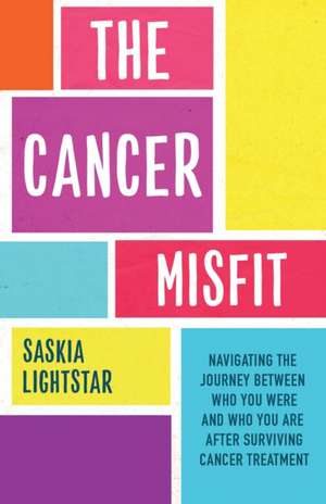 The Cancer Misfit de Saskia Lightstar