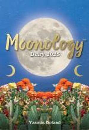 Moonology(tm) Diary 2025 de Yasmin Boland