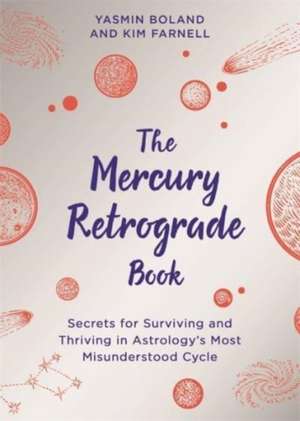 The Mercury Retrograde Book de Kim Farnell