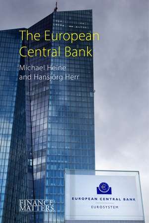 The European Central Bank de Michael Heine