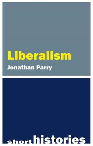 Liberalism de Jonathan Parry