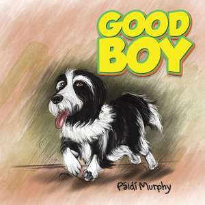 Good Boy de Páidí Murphy