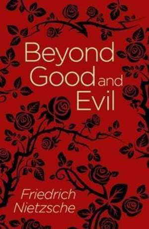 Beyond Good and Evil de Frederich Nietzsche