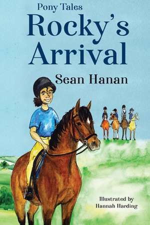 Rocky's Arrival de Sean Hanan