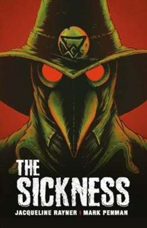 The Sickness de Jacqueline Rayner