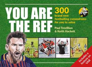 You Are The Ref de Keith Hackett