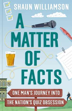 A Matter of Facts de Shaun Williamson