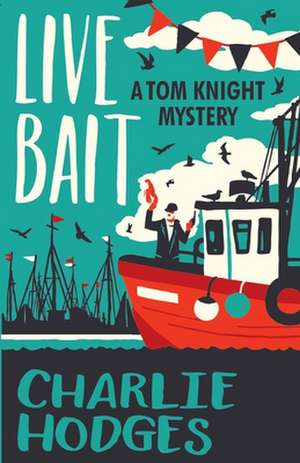 Live Bait de Charlie Hodges