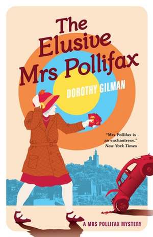 The Elusive Mrs Pollifax de Dorothy Gilman