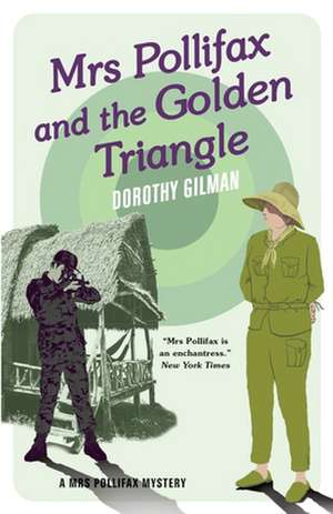 Mrs Pollifax and the Golden Triangle de Dorothy Gilman