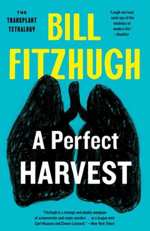 A Perfect Harvest de Bill Fitzhugh