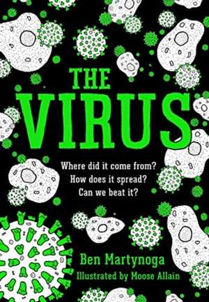 The Virus de Ben Martynoga