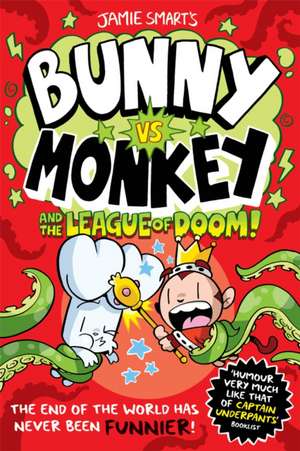 Bunny vs Monkey and the League of Doom de Jamie Smart