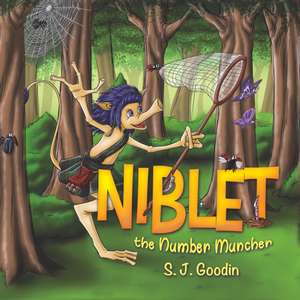 Niblet the Number Muncher de S. J. Goodin