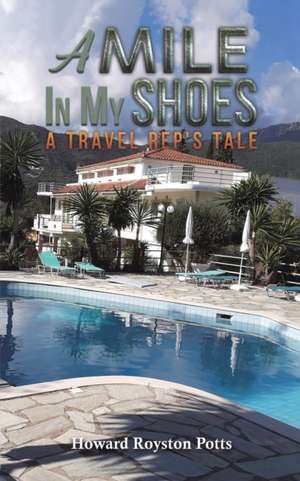 A Mile in My Shoes de Howard Royston Potts