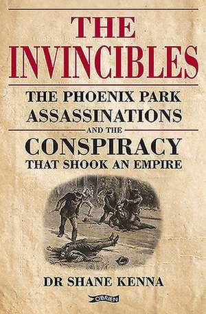 The Invincibles de Shane Kenna