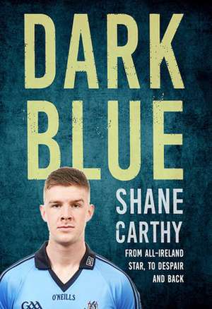 Dark Blue de Shane Carthy