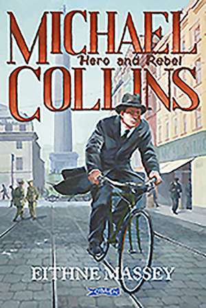 Michael Collins de Eithne Massey