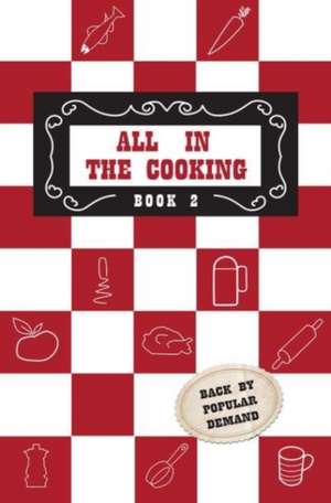 All in the Cooking - Book II de Anna Martin