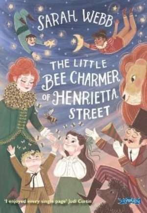 The Little Bee Charmer of Henrietta Street de Sarah Webb