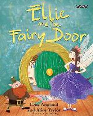 Ellie and The Fairy Door de Alice Taylor