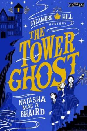 The Tower Ghost de Natasha Mac A'Bháird
