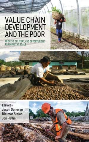 Value Chain Development and the Poor de Jason Donovan