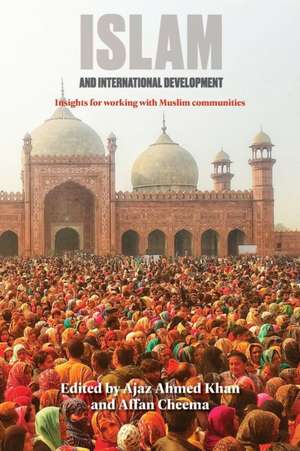 Islam and International Development de Affan Cheema